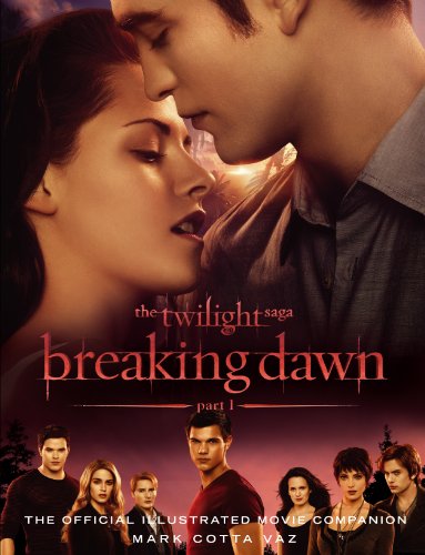 "The Twilight Saga Breaking Dawn Part 1 - The Official Illustrated Movie Companion" av Mark Cotta Vaz