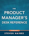 The Product Manager's Desk Reference 2E (Business Books)