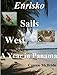 Eurisko Sails West: A Year in Panama by 