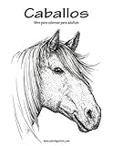 Image de Caballos libro para colorear para adultos 1 (Volume 1) (Spanish Edition)