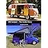 VW Camper - The Inside Story: A Guide to VW Camping Conversions and Interiors 1951-2012 - Second Edition