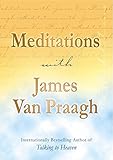 Image de Meditations with James Van Praagh