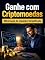 Livro Ganhe com Cripto: Mineração de Liquidez Simplificada