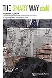 The Sm@rt Way (French Edition) by 