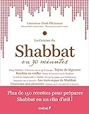 La cuisine du Shabbat en 30 minutes by