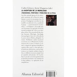 La aventura de la moralidad/ The Adventure of Morality: Paradigmas, Fronterasy Problemas De La Etica (Spanish Edition)