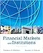 Financial Markets and Institutions (8th Edition) (Pearson Series in Finance)