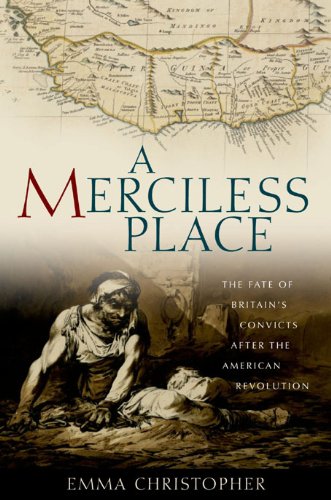 [READ] A Merciless Place: The Fate of Britain's Convicts after the American Revolution<br />ZIP