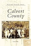 Calvert County (MD) (Images of America) by