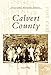 Calvert County (MD) (Images of America) by