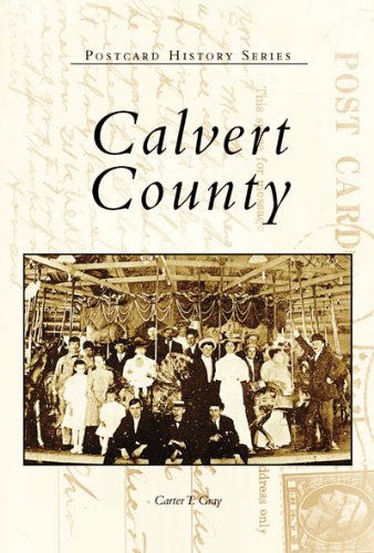 Calvert County (MD) (Images of America) by 