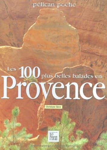 Download Les 100 plus belles balades en Provence PDF