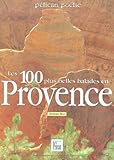 Image de 100 plus belles balades en Provence