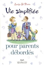 Vie simplifiée pour parents débordés