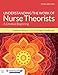 Understanding the Work of Nurse Theorists with Navigate Advantage Access: .