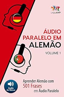 Livro Áudio Paralelo em Alemão - Aprender Alemão com 501 Frases em Áudio Paralelo - Volume 1