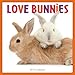 Love Bunnies 2014 Wall (calendar) by 