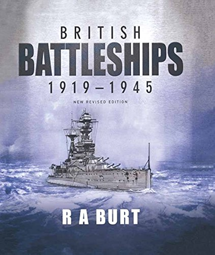 Download British Battleships 1919-1945: WWII Evolution of the Big Guns (English Edition) PDF