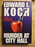 Front cover for the book Murder At City Hall by Ed Koch