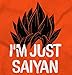 Just Saiyan Cute Shirt Goku Gift Dragon Idea Ball Z Cool Edgy T-Shirt Tee,Medium,Orange