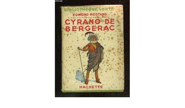 Cyrano De Bergerac; a New Version in English by Brian Hooker... Hardcover – 1950