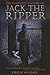 The Complete History of Jack the Ripper