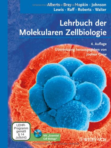 Lehrbuch der Molekularen Zellbiologie 4e
