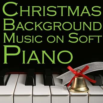 Christmas zedge wallpapers piano Christmas Background Music On Soft Piano: 70 Songs by Christmas Piano Maestro on Amazon Music