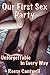 Our First Sex Party: Unforgettable In Every Way