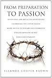 From Preparation to Passion by 