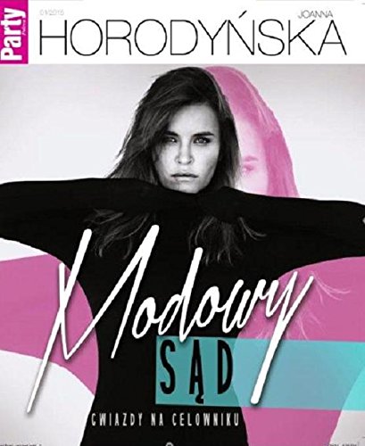 Joanna Horodynska Modowy Sad Gwiazdy na celowniku