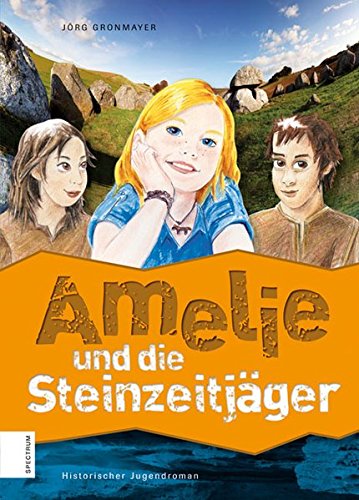 Amelie Und Die Steinzeitjäger 9788860111548 Amazoncom Books - 