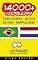 Livro 14000+ Portuguese - Dutch Dutch - Portuguese Vocabulary (ChitChat WorldWide)