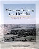 Mountain Building in the Uralides: Pangea to the Present, Geophysical Monograph 132