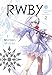 RWBY: Official Manga Anthology, Vol. 2: Mirror Mirror (2) by 
