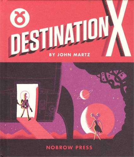 "Destination X" av John Martz