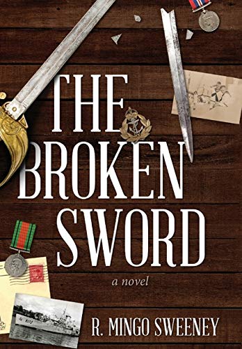 The Broken Sword by R Mingo Sweeney