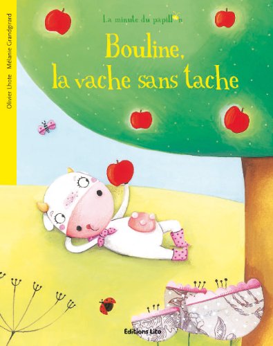 Bouline, la vache sans tache