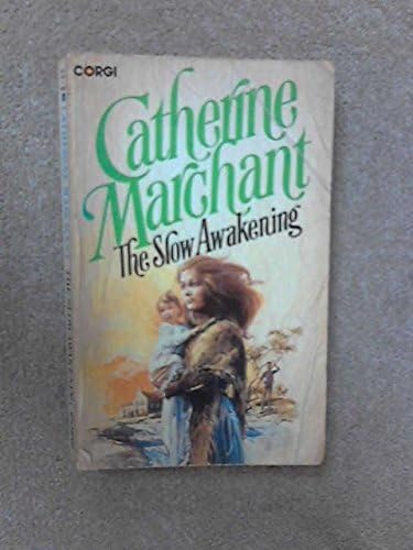 The Slow Awakening Paperback – 1980