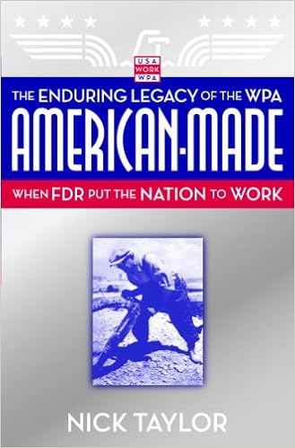 Amazon Com American Made The Enduring Legacy Of The Wpa When Fdr Put The Nation To Work Taylor Nick Books