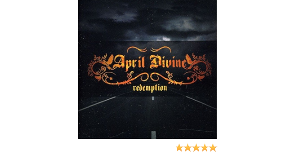 April Divine Redemption Amazon Com Music april divine redemption amazon com
