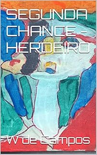 Livro SEGUNDA CHANCE - HERDEIRO