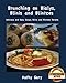 Brunching on Bialys, Blini and Blintzes: Delicious and Easy Bialys, Blini and Blintz Recipes (Easy Ethnic Dishes Book 3) by Kathy Gary