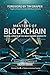 Masters of Blockchain, Digital Assets & the New Capital Markets: The rise of cryptocurrencies, token economies and what that means for startups, corporations and investors by Andrew Romans, Tim Draper