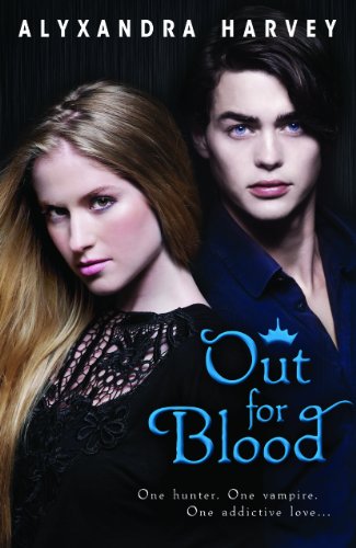Out for Blood (The Drake Chronicles Book 3)