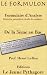 Le Formulon d'Analyse (Les Formulaires du prof. LeBon t. 2) (French Edition) by Prof. Henri LeBon, Editions du Jeune Pythagore