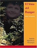 Image de El Nino Del Bosque: Relatos De Esperanza (Spanish Edition)