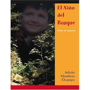 El Nino Del Bosque: Relatos De Esperanza (Spanish Edition)