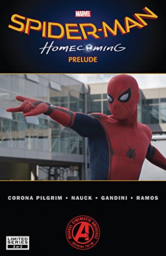 Spider-Man: Homecoming Prelude (2017) #2 (of 2)