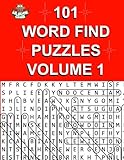 101 Word Find Puzzles Vol. 1: Themed Word Searches, Puzzles to Sharpen Your Mind (Large 101 Themed Word Search Series) (Volume 1) by Lil Book Club